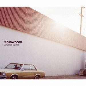 Cover for Mellowhead · Daydream Weaver (CD) [Japan Import edition] (2008)