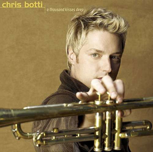 Cover for Chris Botti · A Thousand Kisses Deep (CD) [Japan Import edition] (2017)
