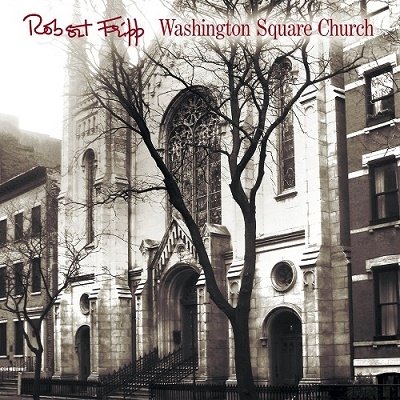 Cover for Robert Fripp · Washington Square Church 1981 (CD) [Japan Import edition] (2022)