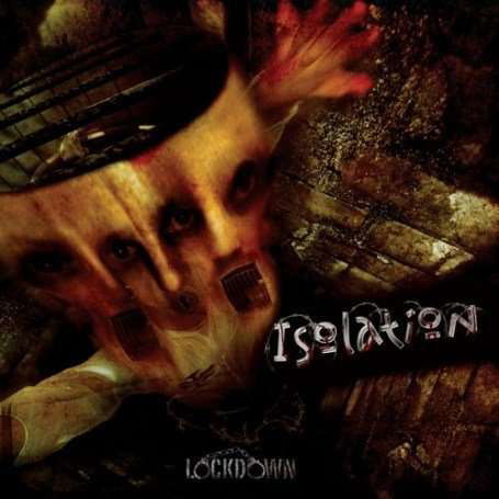 Cover for Isolation · Lockdown (CD) (2007)