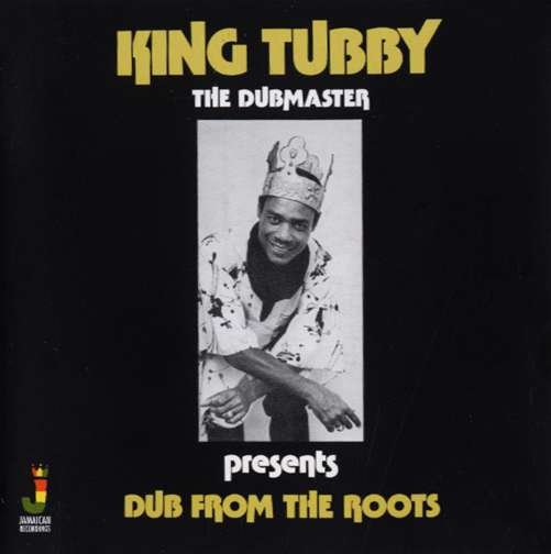 Cover for King Tubby · Dub From The Roots (LP) (2015)