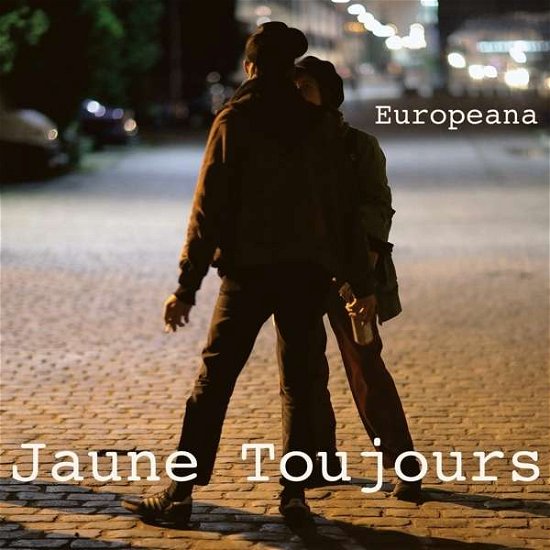 Cover for Jaune Toujours · Europeana (CD) [Digipak] (2019)
