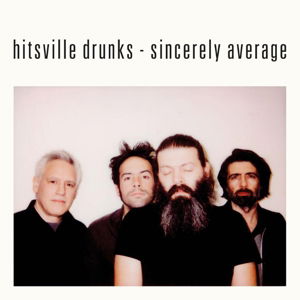 Cover for Hitsville Drunks · Sincerely Average (LP) (2014)