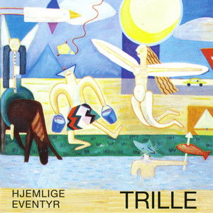 Trille · Hjemlige Eventyr (LP) (2009)