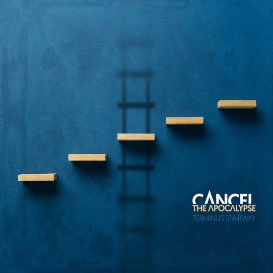 Cover for Cancel the Apocalypse · Terminus Stairway (Ltd.digi) (CD) (2022)