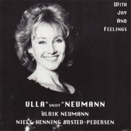 With Joy And Feelings - Neumann, Ulla, Neumann Ulrik, Orstad-Pedersen Niel - Muzyka - FOUR LEAF CLOVE - 7319200041458 - 