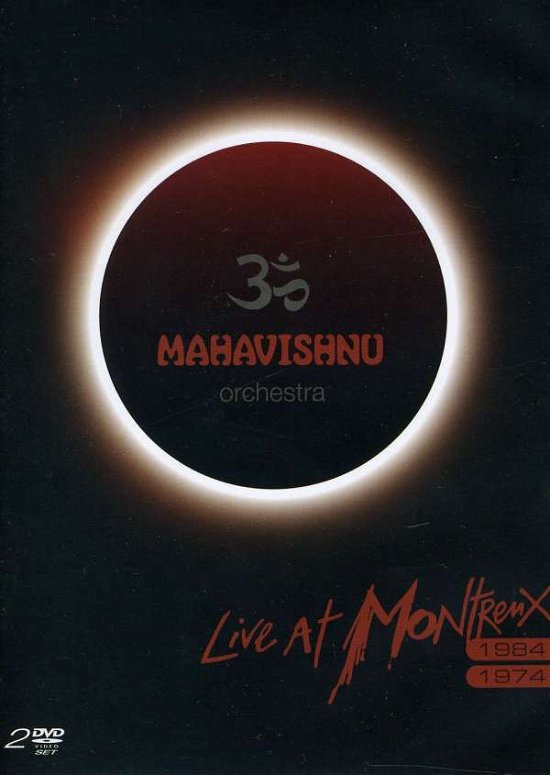 Live At Montreaux 1984-1974 /2DVD - Mahavishnu Orchestra - Filmes - G  LMG MUSIC - 7898103203458 - 3 de maio de 2011