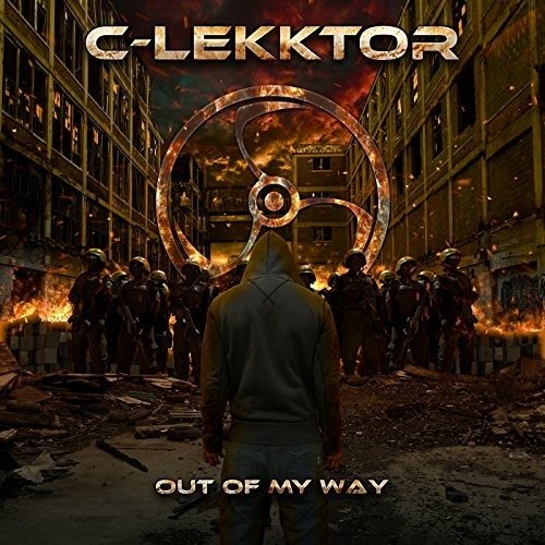 Cover for C-Lekktor · Out Of My Way (CD) [Digipak] (2018)