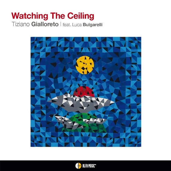 Cover for Tiziano Gialloreto · Watching The Ceiling (CD) (2024)