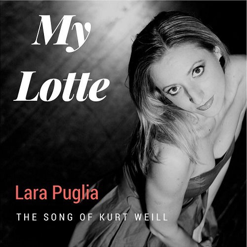 Cover for Puglia Lara · My Lotte (The Song Of Kurt Weill) (CD) (2019)