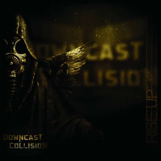 Cover for Downcast Collision · Rise Up (CD) (2017)