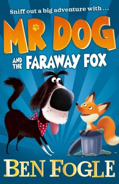 Cover for Ben Fogle · Mr Dog and the Faraway Fox - Mr Dog (Paperback Book) (2020)