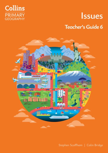 Cover for Stephen Scoffham · Issues – Teacher's Guide 6 - Collins Primary Geography (Paperback Book) [4 Revised edition] (2025)