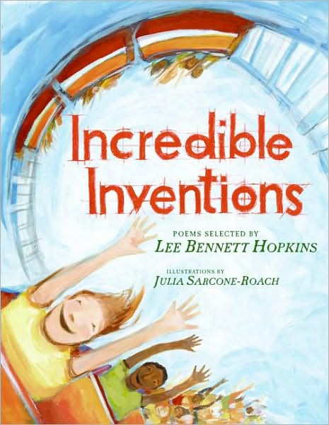 Cover for Lee Bennett Hopkins · Incredible Inventions (Hardcover Book) (2009)