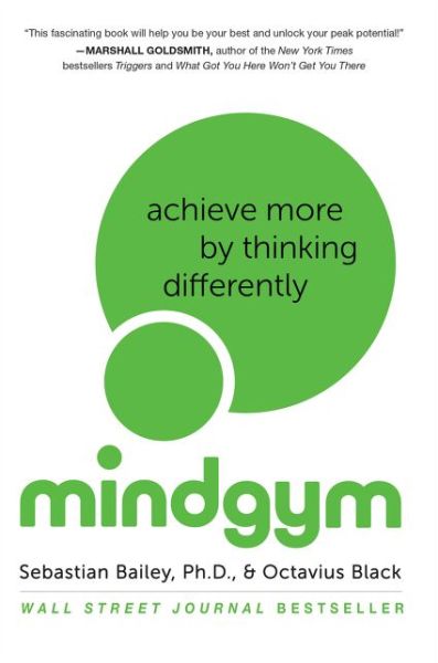 Cover for Sebastian Bailey · Mind Gym Achieve More by Thinking Differently (Paperback Book) (2024)