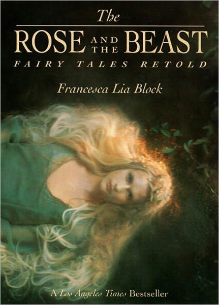 Cover for Francesca Lia Block · The Rose and The Beast: Fairy Tales Retold (Pocketbok) [Reprint edition] (2001)