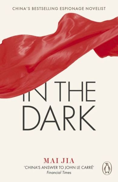 Cover for Mai Jia · In the Dark (Paperback Book) (2015)
