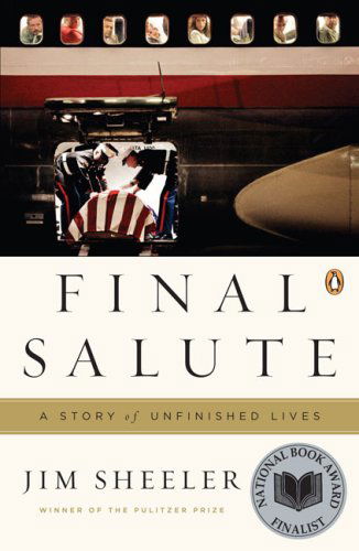 Cover for Jim Sheeler · Final Salute: A Story of Unfinished Lives (Paperback Book) [Reprint edition] (2009)
