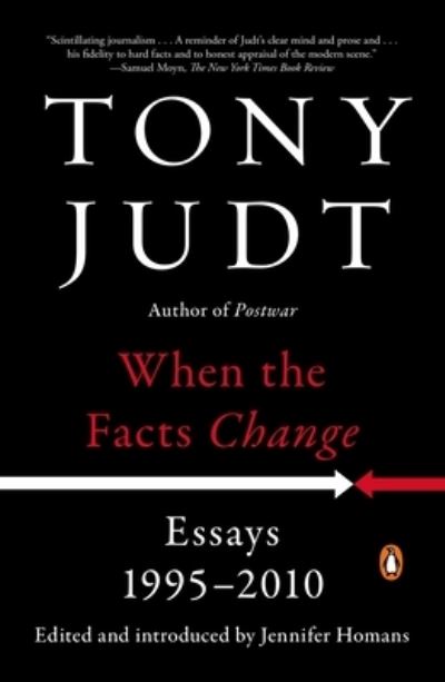 Cover for Tony Judt · When the Facts Change (Paperback Book) (2016)