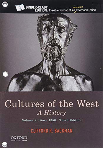 Cultures of the West : A History, Volume 2 Since 1350 - Clifford R. Backman - Books - Oxford University Press - 9780190070458 - October 2, 2019