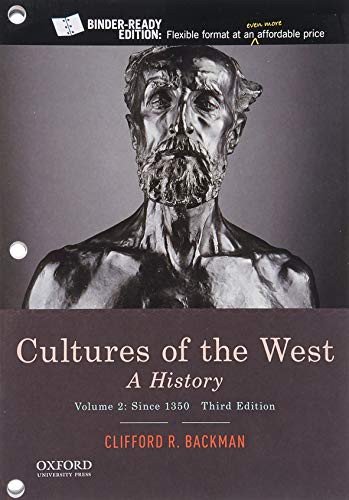 Cover for Clifford R. Backman · Cultures of the West : A History, Volume 2 Since 1350 (Løsblad) (2019)