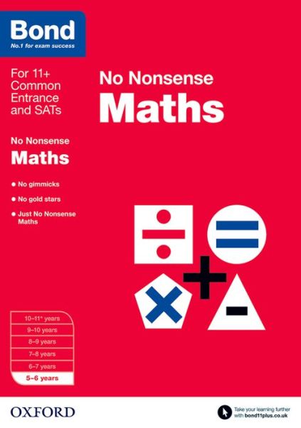 Bond: Maths: No Nonsense: 5-6 years - Bond - Sarah Lindsay - Books - Oxford University Press - 9780192740458 - March 5, 2015