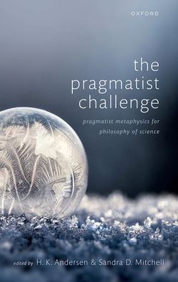 Cover for Editor · The Pragmatist Challenge: Pragmatist Metaphysics for Philosophy of Science (Hardcover Book) (2023)