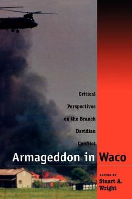 Cover for Stuart A. Wright · Armageddon in Waco: Critical Perspectives on the Branch Davidian Conflict - Emersion: Emergent Village resources for communities of faith (Paperback Book) [2nd edition] (1995)