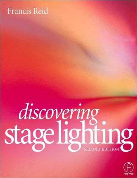 Cover for Francis Reid · Discovering Stage Lighting (Paperback Book) (1998)