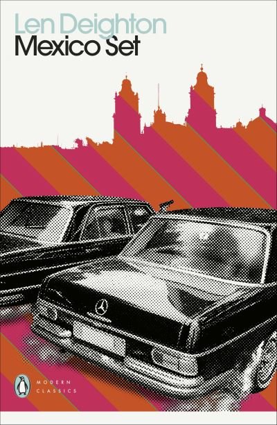 Cover for Len Deighton · Mexico Set - Penguin Modern Classics (Pocketbok) (2021)