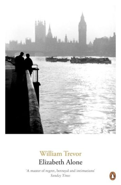 Cover for William Trevor · Elizabeth Alone (Paperback Book) (2015)
