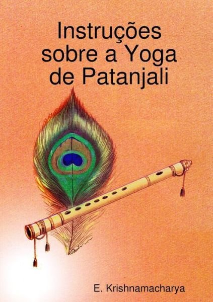 Cover for E. Krishnamacharya · Instrucoes sobre a Yoga de Patanjali (Paperback Book) (2019)