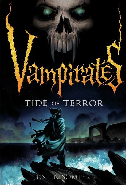 Cover for Justin Somper · Vampirates 2: Tide of Terror (Paperback Bog) [Reprint edition] (2008)