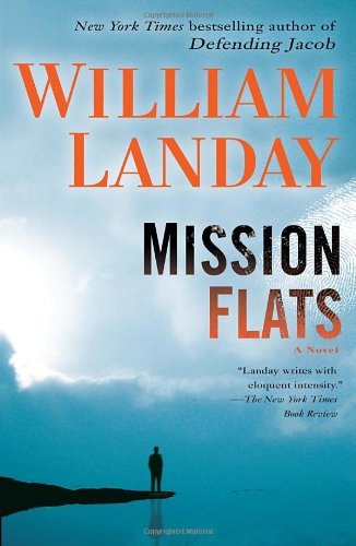 Mission Flats: a Novel - William Landay - Books - Bantam - 9780345539458 - June 12, 2012