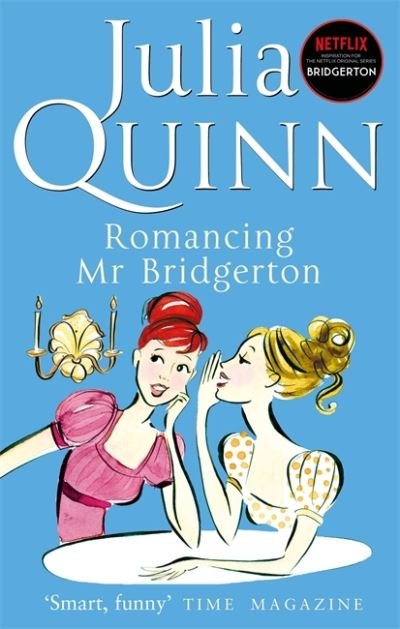 Cover for Julia Quinn · Bridgerton: Romancing Mr Bridgerton: Penelope and Colin's story - the inspiration for Bridgerton series three (Paperback Bog) (2021)