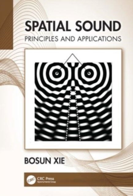 Cover for Xie, Bosun (South China University of Technology) · Spatial Sound: Principles and Applications (Paperback Book) (2024)