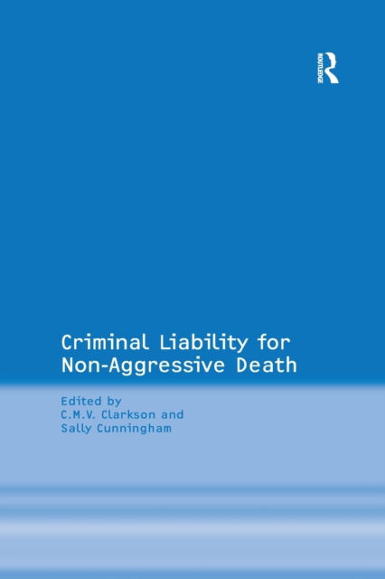 Cover for Sally Cunningham · Criminal Liability for Non-Aggressive Death (Pocketbok) (2020)