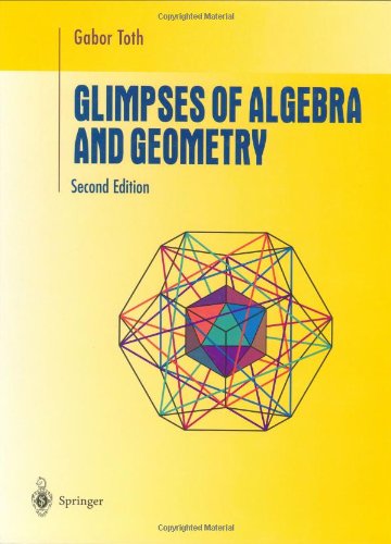 Cover for Gabor Toth · Glimpses of Algebra and Geometry - Undergraduate Texts in Mathematics (Hardcover Book) [2nd Ed. 2002 edition] (2002)