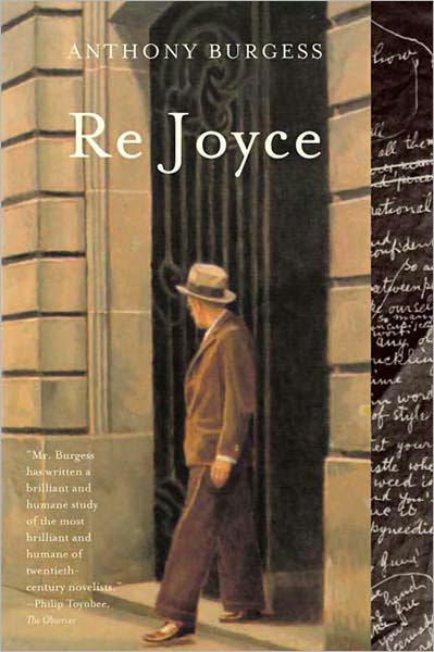 Cover for Anthony Burgess · Re Joyce (Inbunden Bok) [Pages Stained edition] (1968)