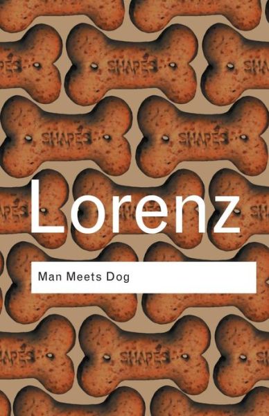 Cover for Konrad Lorenz · Man Meets Dog - Routledge Classics (Paperback Book) [2 Revised edition] (2002)