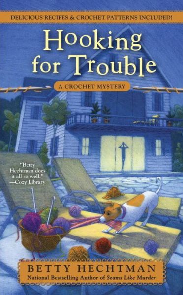 Cover for Betty Hechtman · Hooking for Trouble - A Crochet Mystery (Paperback Book) (2016)