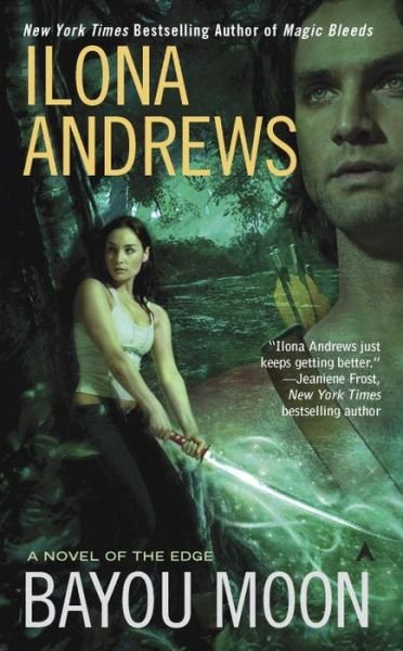 Cover for Ilona Andrews · Bayou Moon (The Edge, Book 2) (Paperback Book) (2010)