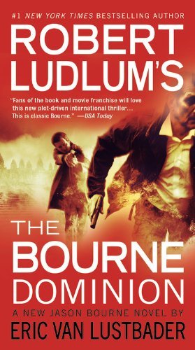 Cover for Eric Van Lustbader · The Bourne Dominion (Paperback Bog) [Reprint edition] (2012)