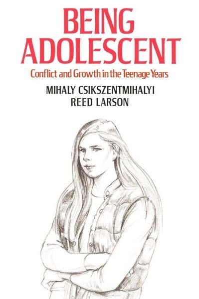 Cover for Reed Larson · Being Adolescent: Conflict and Growth in the Teenage Years (Taschenbuch) (1986)