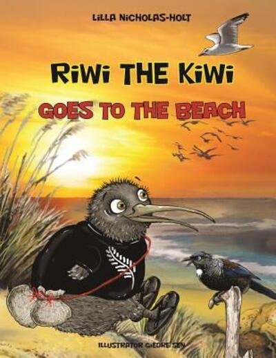 Cover for Lilla Nicholas-Holt · Riwi the Kiwi Goes to the Beach (Paperback Book) (2017)