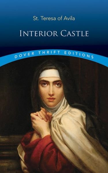 Cover for Of Avila, Saint Teresa, · Interior Castle - Thrift Editions (Taschenbuch) (2008)