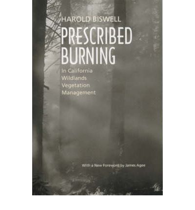 Cover for Harold Biswell · Prescribed Burning in California Wildlands Vegetation Management (Paperback Book) [Revised edition] (1999)