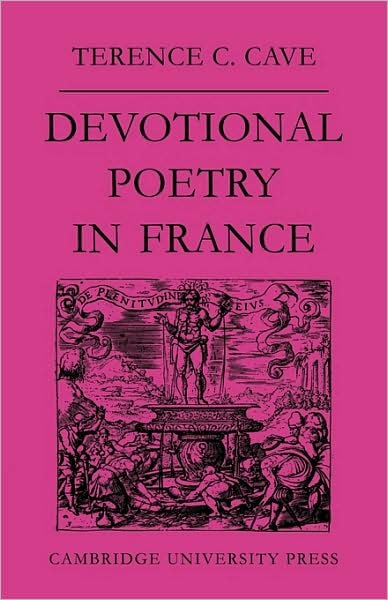 Cover for Cave · Devotional Poetry in France c.1570-1613 (Pocketbok) (2009)