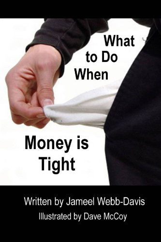 Cover for Jameel Webb-davis · What to Do when Money is Tight (Paperback Book) (2010)