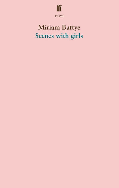 Cover for Miriam Battye · Scenes with girls (Paperback Book) [Main edition] (2020)